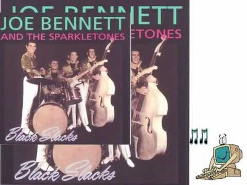 Black Slacks - Joe Bennett & The Sparkletones