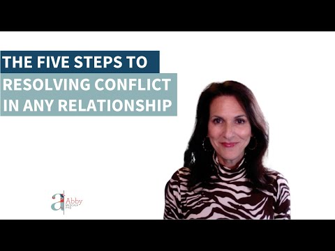 The Five Steps to Resolving Conflict in Any Relationship