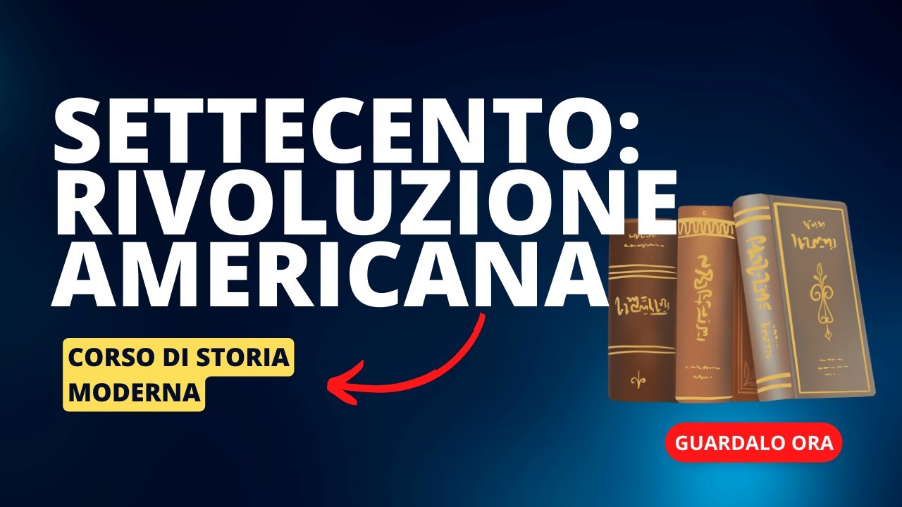 7. Il Settecento: la rivoluzione americana