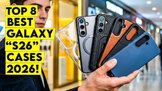 Top 8 Best Galaxy S26 Cases 2026🔥 — Which One Fits Your Life Perfectly?