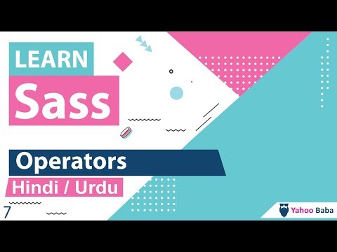 Sass Operators Tutorial in Hindi Urdu