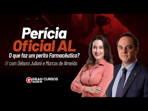 Perícia Oficial AL - O que faz um perito Farmacêutico? com Débora Juliani e Marcos de Almeida