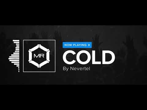 Nevertel - Cold [HD]