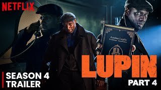 Lupin Part 4 Trailer | First Look | Release Date | Everything You Need To Know!!
