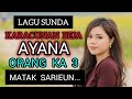 LAGU SUNDA KARACUNAN BEJA AYANA ORANG KE TIGA
