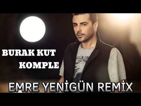 Dj Emre Yenigün ft. Burak Kut - Komple (Remix)