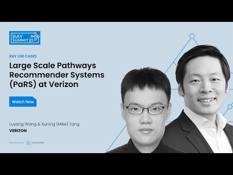 Large Scale Pathways Recommender Systems (PaRS) at Verizon