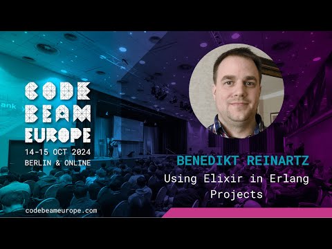 Using Elixir in Erlang Projects - Benedikt Reinartz | Code BEAM Europe 2024