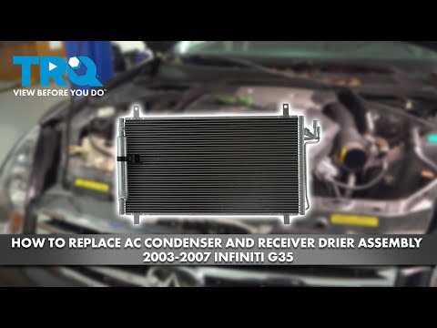 How to Replace AC Condenser and Receiver Drier Assembly 2003-2007 Infiniti G35