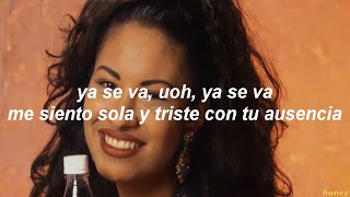 🤍 Selena Quintanilla || Ya Se Va [Letra]