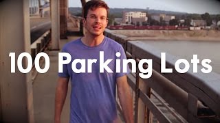100 Parking Lots Music Video