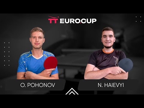 13:15 Oleksandr Pohonov  - Nazarii Haievyi 20.07.2024 TT Euro.Cup Ukraine MASTER. TABLE 4