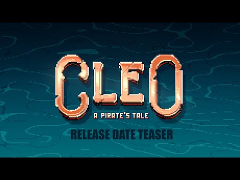 CLEO - a pirate's tale // Release Date Teaser 2021 thumbnail