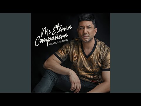 Mi Eterna Compańera