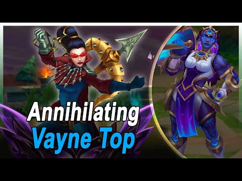 I annihilated VAYNE TOP.