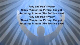GI - Pray And Don&#39;t Worry (Lyrics)