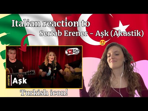 Italian reaction to - Sertab Erener Aşk - (Akustik). italyan tepkisi.
