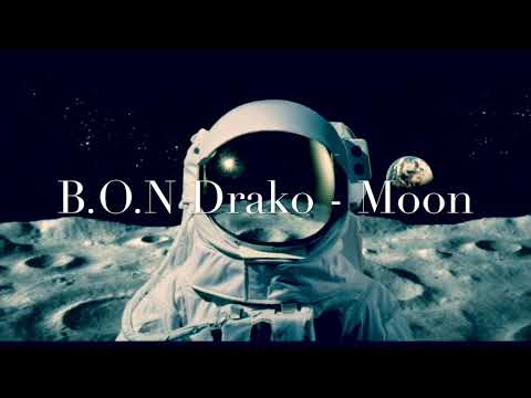 B.O.N Drako- Moon (Official Audio)
