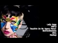 Lady Gaga vs. 3Oh!3 - Touchin On My Heavy Metal ...