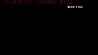 Martina Topley Bird - Need One