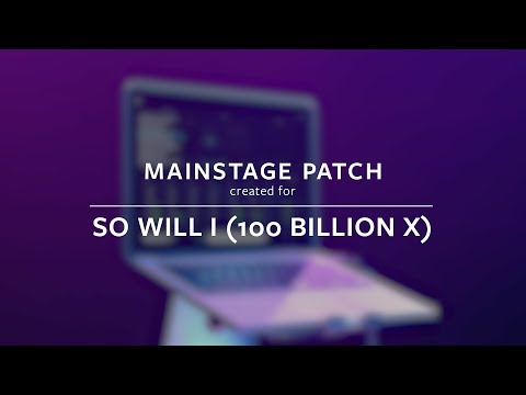 So Will I (100 Billion X) - Hillsong Worship (MainStage Patch Keys)