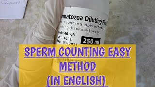 Easy method to do sperm counting by hemacytometer or neubaur chamber method.sperm counting in semen