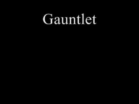 Gauntlet - Doug Spata.wmv