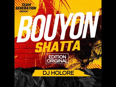 MIX BOUYON 2023 SHATTA EDITION ORIGINAL DJ HOLORE.🥵🔥💥✈️💥#BOUYON