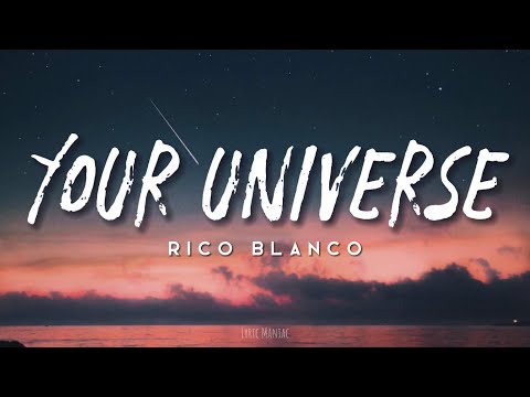 Rico Blanco - Your Universe