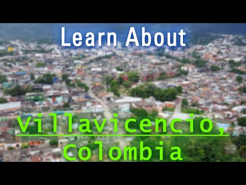 Where is Villavicencio? How does  Villavicencio look?