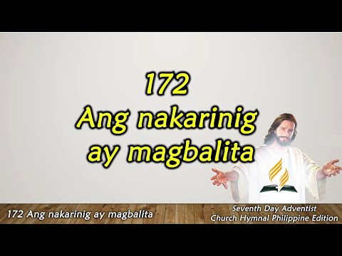 172 – Ang Nakarinig Ay Magbalita