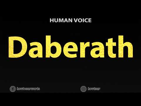 How To Pronounce Daberath