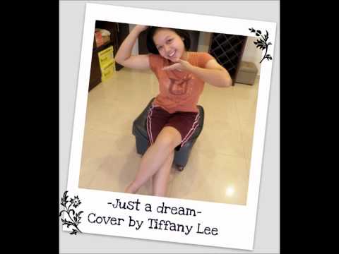 Nelly-Just a dream (Cover by Tiffany Lee Rouyen)