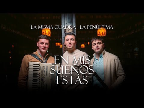 La Penúltima - En Mis Sueños Estás (w/ La Misma Cuadra) on Spotify Charts