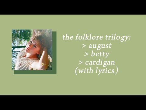 Taylor Swift - Cardigan - Betty - August - Misc Mashups