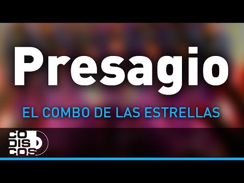 Presagio, El Combo De Las Estrellas - Audio