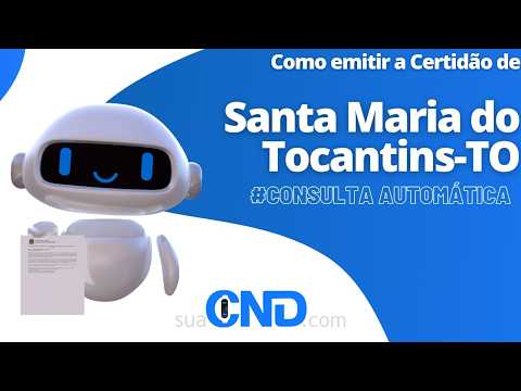 Como emitir a certidão negativa de Santa Maria do Tocantins-TO  em apenas 2 minuto! :)