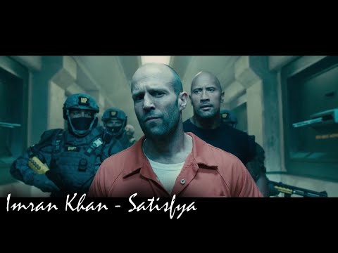 Imran Khan - Satisfya / Hobbs vs Shaw - Prison Escape Scene