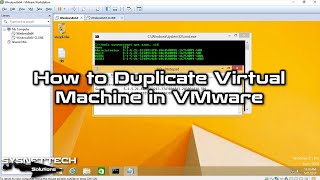 How to Duplicate Virtual Machine in VMware Workstation using Sysprep | SYSNETTECH Solutions