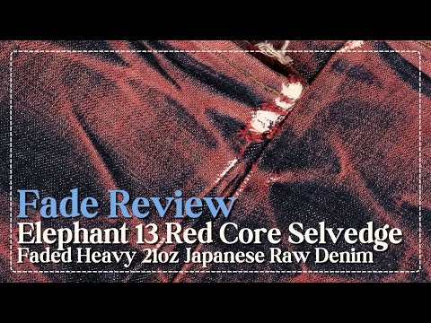 Fade Review: Extra Heavy 21oz Denim Fades From Blue To Red