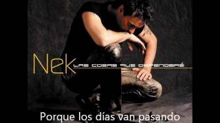 Nek - Las cosas que defenderé (lyrics)