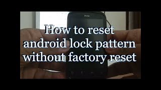 Without Factory Reset |Unlock Android Phones after Too Many Pattern Attempts
