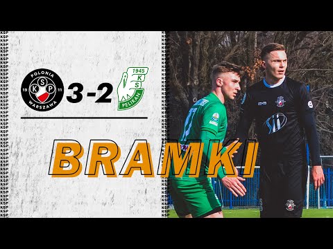 BRAMKI | Polonia Warszawa 3-2 Pelikan Łowicz