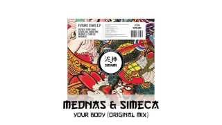 Mednas & Simeca - Your Body [Sosumi Records]