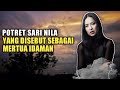 POTRET SARI NILA YANG DISEBUT SEBAGAI METUA IDAMAN