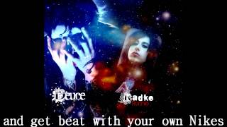 Deuce - Nobody Likes Me (ft. Ronnie Radke &amp; Truth) Lyrics