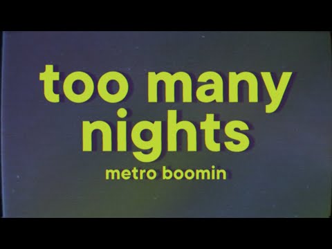 Metro Boomin, Future - Too Many Nights [Lyrics] ft. Don Toliver