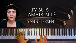 Yann Tiersen: J'y Suis Jamais Allé + piano sheets
