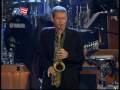 David Sanborn & Sam Moore @ Letterman