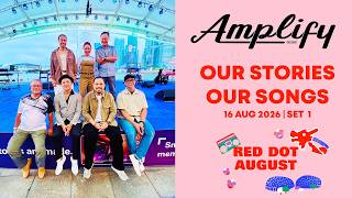 AMPLIFY: Our Stories, Our Songs | Red Dot August 2026 | Set 1